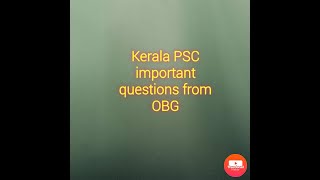 Kerala Psc Staff Nurse Important Questions From Obg