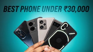 The Best Phone Under ₹30,000 | 2023