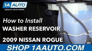 How to Replace Washer Fluid Bottle 07-13 Nissan Rogue