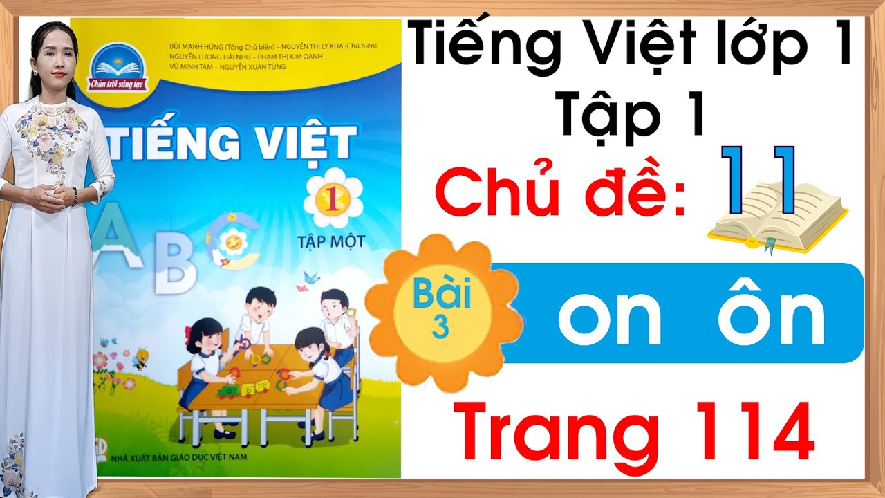 Tiếng việt lớp 1 sách chân trời sáng tạo - Chủ đề 11 - Bài 3 |on ôn |Tiếng việt lớp 1
