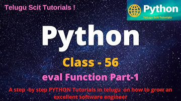 Python|Class-56||Eval Functions||Python Tutorial for Beginners - in Telugu and English