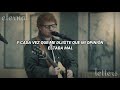 LOVE YOURSELF - ED SHEERAN // SUB ESPAÑOL