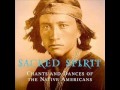 Sacred Spirit - The Counterclockwise Circle Dance