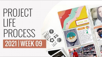 Project Life Process Layout 2021 | Week 09