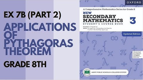 Class 8 Maths(APS)-Exercise 7B(Applications of Pythagoras Th)-Part 2|Oxford Mathematics|Danish Satti