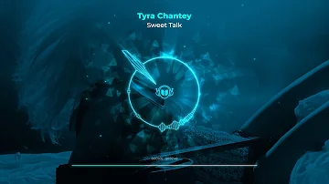 Tyra Chantey - Sweet Talk