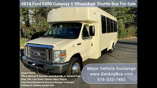 2014 Ford E450 Wheelchair Shuttle Bus - Up to 5 Wheelchairs and 16 Passengers!