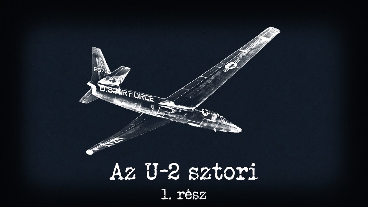 Az U-2 sztori - 1.rész
