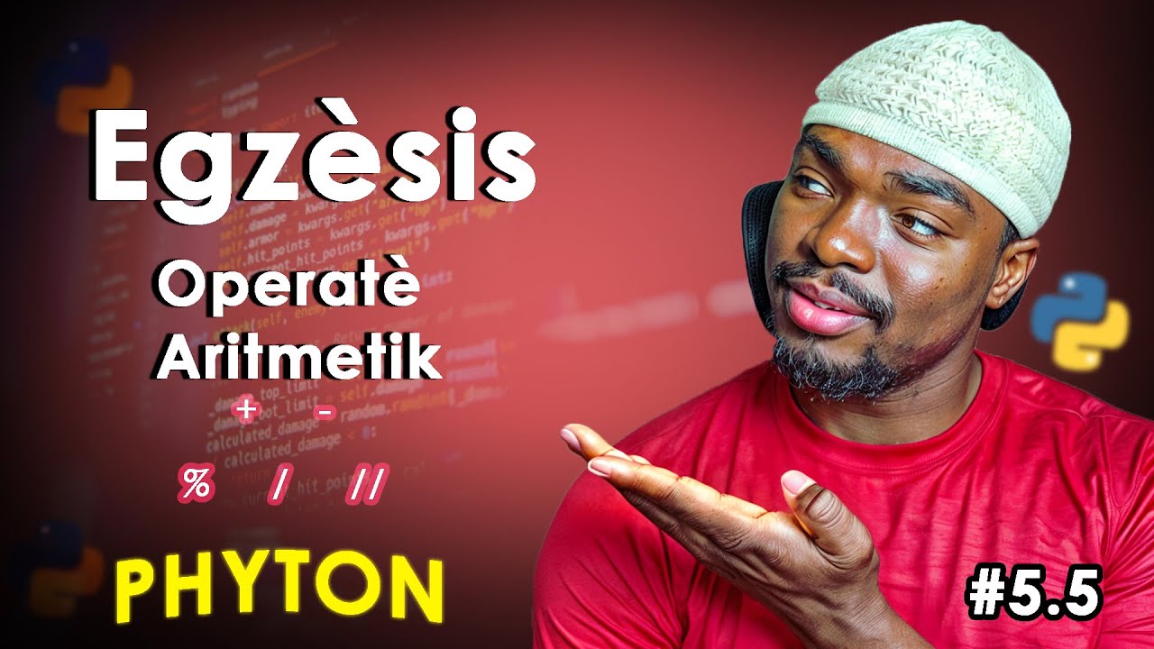 Konis Python Kou Python #5.5 Egzèsis Operatè Aritmetik Python Kou Gratis - YouTube