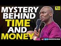 THE MYSTERY BEHIND TIME AND MONEY - APOSTLE JOSHUA SELMAN || KOINONIA GLOBAL ||