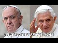 16 REVELADORAS PROFECÍAS SOBRE LOS DOS PAPAS: UNO VERDADERO Y OTRO FALSO