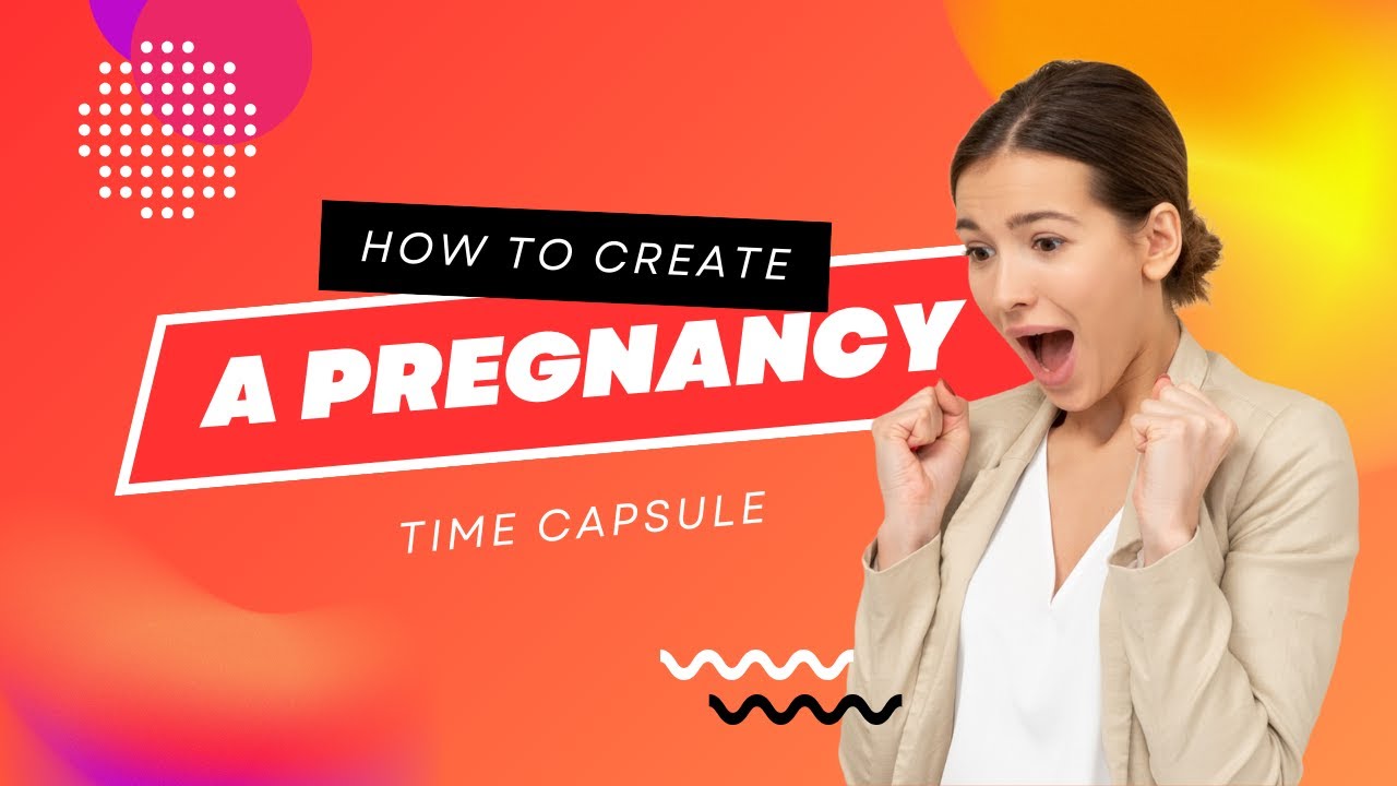 How to Create a Pregnancy Time Capsule | Pregnant TV's Videos 🕰️🤰