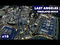 Last Angeles Vanilla City Timelapse Build | Cities Skylines | Good Life Music Mix