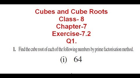 NCERT Solution CLASS-8(VIII) Math CHAPTER- 7 Cubes and Cube Roots EXERCISE-7.2 Q1(i) 64  @bhullar
