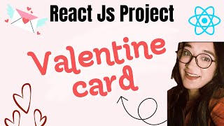 Build a Valentine’s Day Card with React JS | Beginner Friendly React Project Tutorial | ReactJS 2026