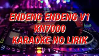 Endeng - Endeng Karaoke Kn7000 No Lirik