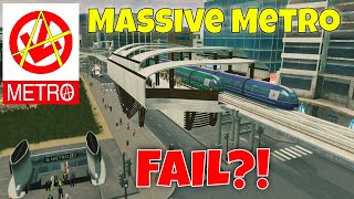 Metro Anarchy#15: Cities Skylines Metro Fail Or Flounder? Metro Anarchy#15: Cities Skylines Metro Fail Or Flounder?