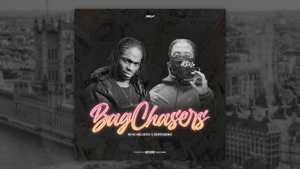 Russ Millions x DopeSmoke (67) - BagChasers (Audio)