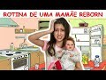 ROTINA DE UMA MAMÃE REBORN CANSADA - MANHÃ!