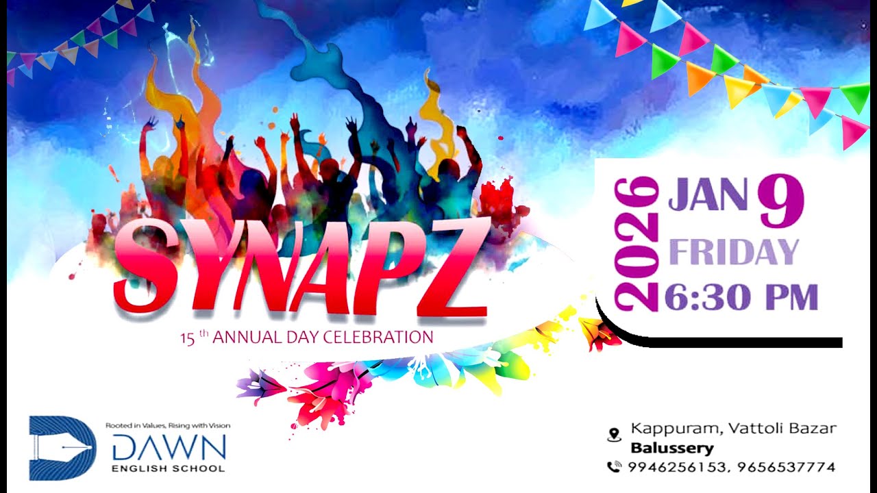 SYNAPZ  15 th Annual Day Celebration  2K26  DAWN ENGLISH SCHOOL KAPPURAM