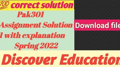 Pak301 assignment solution|Spring 2022