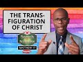 THE TRANSFIGURATION OF CHRIST | Search the Scriptures| Matthew 17  #dclm #searchthescriptures #bible