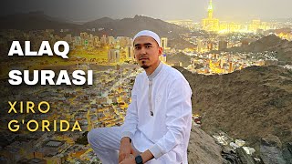 Xiro g'orida Alaq surasini o'qish nasib qildi