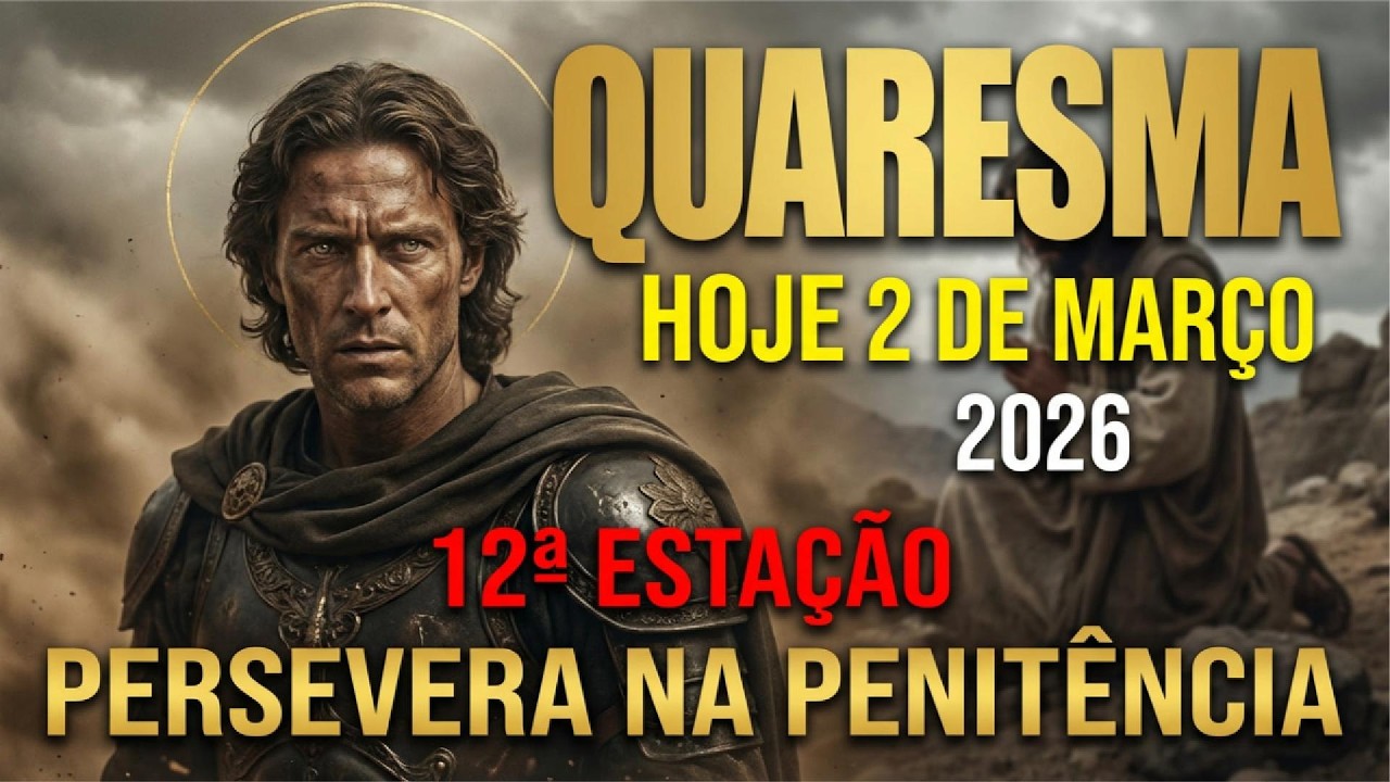 SEGUNDA-FEIRA SANTA NA 12ª ESTAÇÃO DA QUARESMA SÃO MIGUEL ADVERTE: Persevera na Penitência