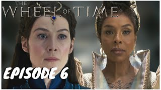 The Wheel of Time: Episode 6 