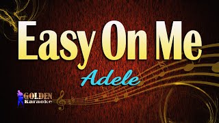 Easy On Me By Adele (The Golden Karaoke)