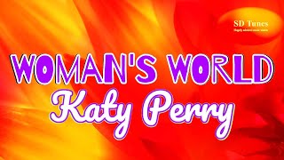 Katy Perry - WOMAN'S WORLD (lyric video)