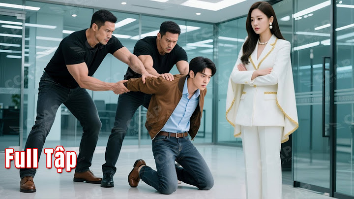 Chàng trai giả nghèo thử lòng vợ tương lai, bị khinh thường liền quay sang lấy nữ CEO tỷ phú!