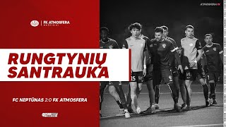 TOPSPORT PIRMA LYGA | 1 TURAS | FC NEPTŪNAS 2:0 FK ATMOSFERA | SANTRAUKA