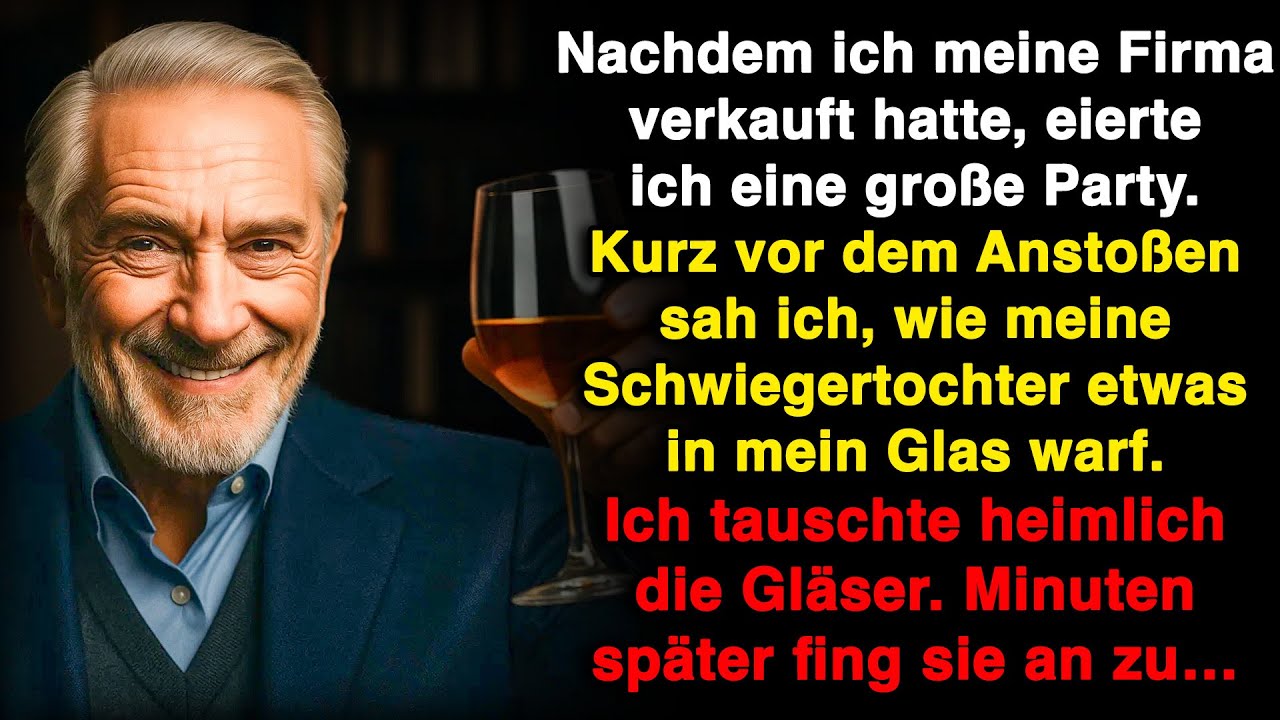 Auf meiner Rentenfeier mischte meine Schwiegertochter etwas ins Glas – ich tauschte es!
