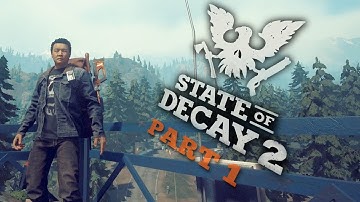 Discover the Thrill of State of Decay 2 - Gameplay Walkthrough Part 1! (Full Game Ultra Settings)