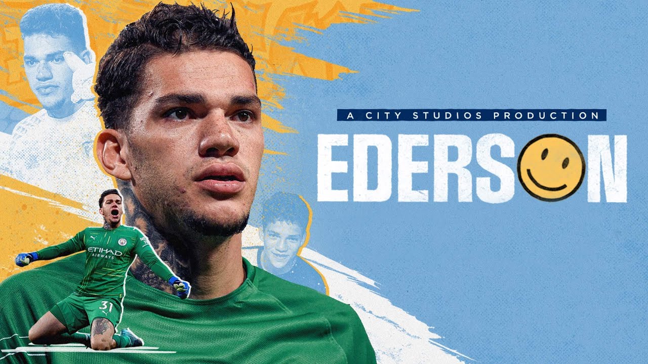 EDERSON | FULL FILM! | See the story of our Brazilian superstar goalkeeper!  - YouTube
