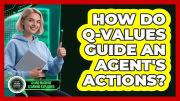 How Do Q-Values Guide An Agent