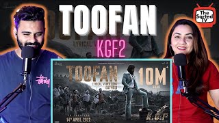 Toofan Lyrical (Hindi) | KGF Chapter 2 | Rocking Star Yash  | Delhi Couple Reactions