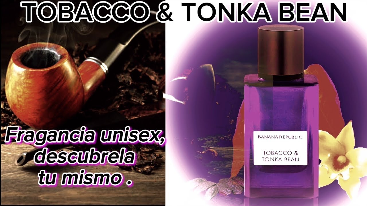 BANANA REPUBLIC TOBACCO & TONKA BEAN