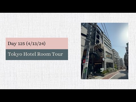 Day 125 (4/13/24) Tokyo, Japan - Hotel Room Tour Video Thumbnail