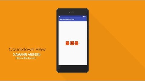 Xamarin Android Tutorial - Countdown View