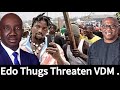 Governor Okpebholo Thugs Threaten VeryDarkMan Not To Come To Edo Because He Supporting Peter Obi Governor Okpebholo Thugs Threaten VeryDarkMan Not To Come To Edo Because He Supporting Peter Obi