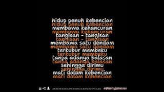 Immortality - Kematian Dalam Kebencian ( Lirik ) #gothicmetalindonesia #gothicmetal #liriklagu