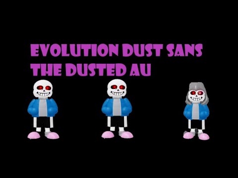 Evolution Dust, Undertale: Judgement Day (Roblox) Wiki