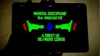 Watch Mental Discipline A Sweet Lie feat 64 Rockets video