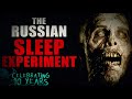 “The Russian Sleep Experiment” | Creepypasta Storytime