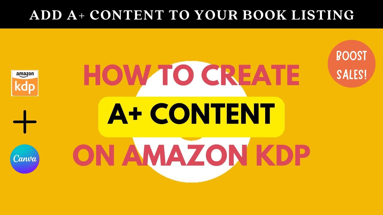 How to Create A+ Content on Amazon KDP to Increase Book Sales ...