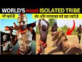 Dassanach tribe ethiopia       most isolated tribe in world indianinafrica