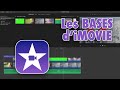  tuto  imovie sur mac os  les bases  crez des montages vido pour dbutants  tutoriel fr 