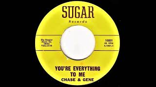 You're Everything To Me -Chase & Gene '59 Sugar 1001